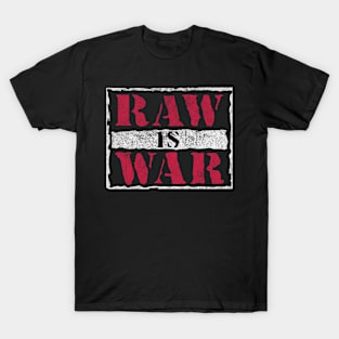Vintage Raw is War T-Shirt